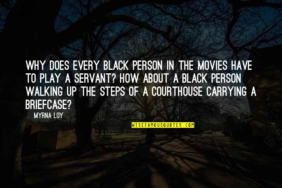 Journey Don't Stop Believing Quotes By Myrna Loy: Why does every black person in the movies