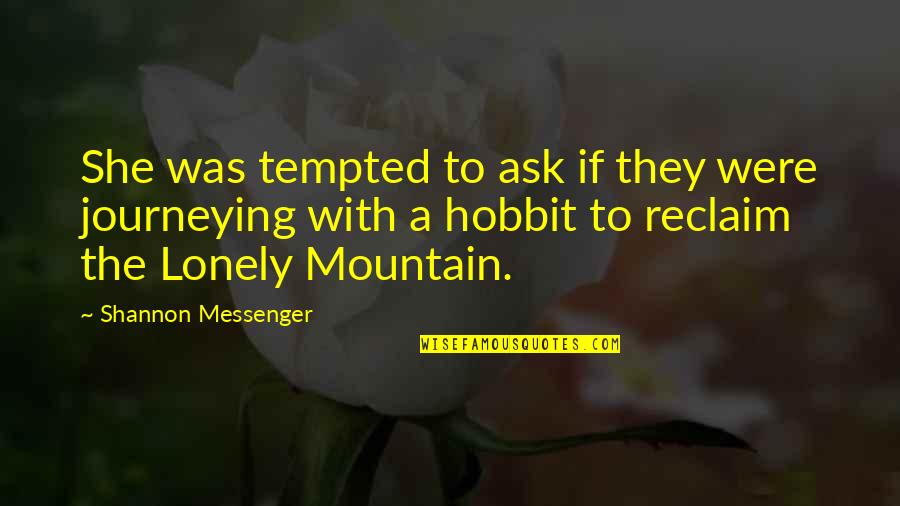 Journeying Quotes By Shannon Messenger: She was tempted to ask if they were