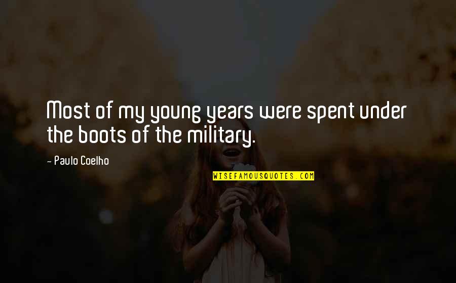 Joy Jar Quotes By Paulo Coelho: Most of my young years were spent under