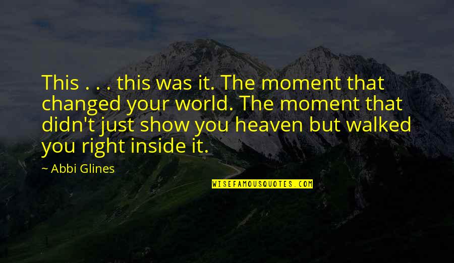 Joyeux Anniversaire Quotes By Abbi Glines: This . . . this was it. The Joyeux Anniversaire Quotes By Abbi Glines: This . . . this was it. The