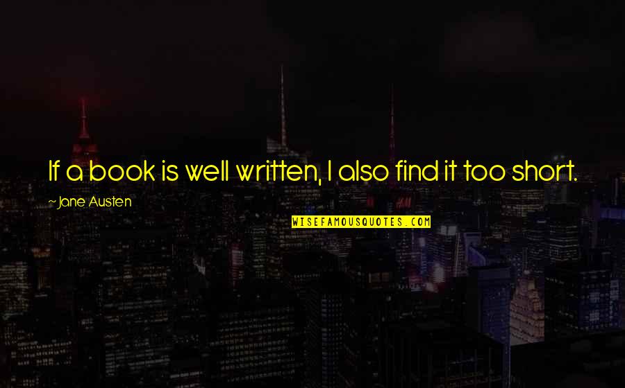 Jozua Alblasserdam Quotes By Jane Austen: If a book is well written, I also Jozua Alblasserdam Quotes By Jane Austen: If a book is well written, I also