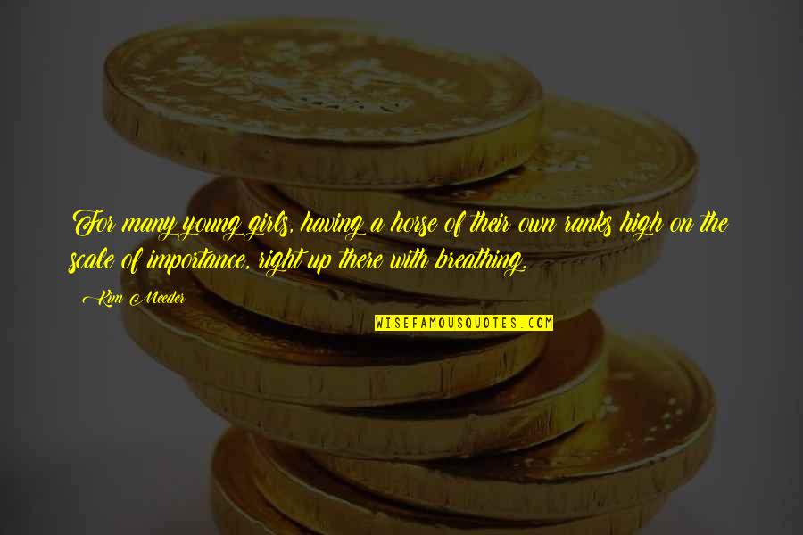 Jrr Tolkien Journey Quote Quotes By Kim Meeder: For many young girls, having a horse of Jrr Tolkien Journey Quote Quotes By Kim Meeder: For many young girls, having a horse of