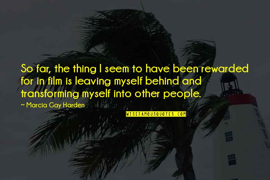 Jthorn5656 Quotes By Marcia Gay Harden: So far, the thing I seem to have Jthorn5656 Quotes By Marcia Gay Harden: So far, the thing I seem to have