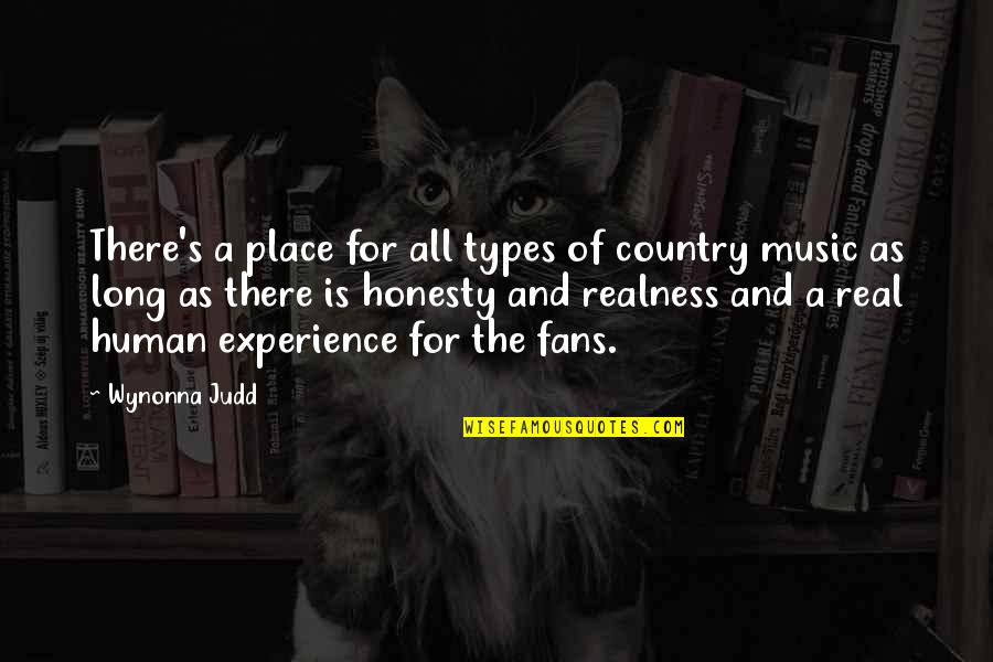 Judd's Quotes By Wynonna Judd: There's a place for all types of country Judd's Quotes By Wynonna Judd: There's a place for all types of country