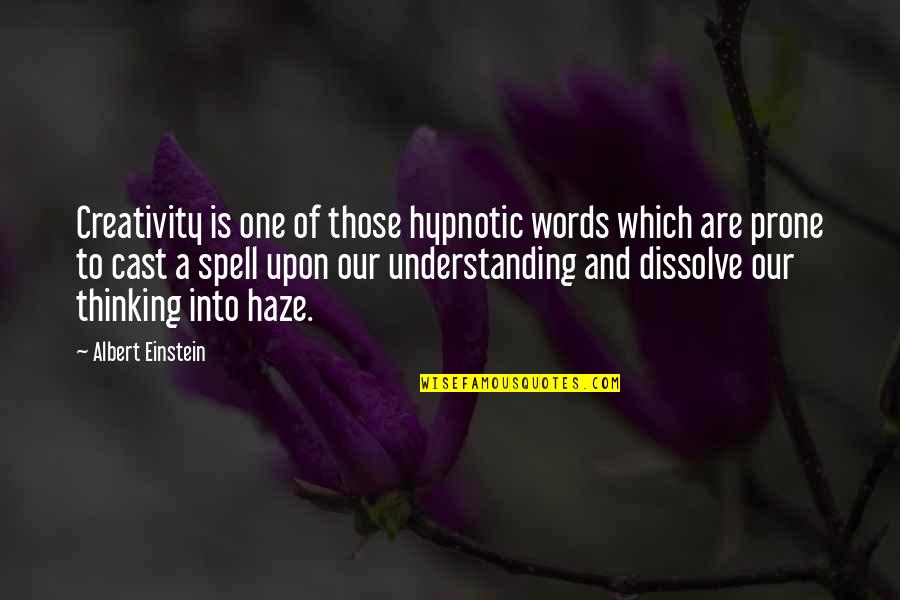 Judeo Cristiana Oliveira Quotes By Albert Einstein: Creativity is one of those hypnotic words which Judeo Cristiana Oliveira Quotes By Albert Einstein: Creativity is one of those hypnotic words which