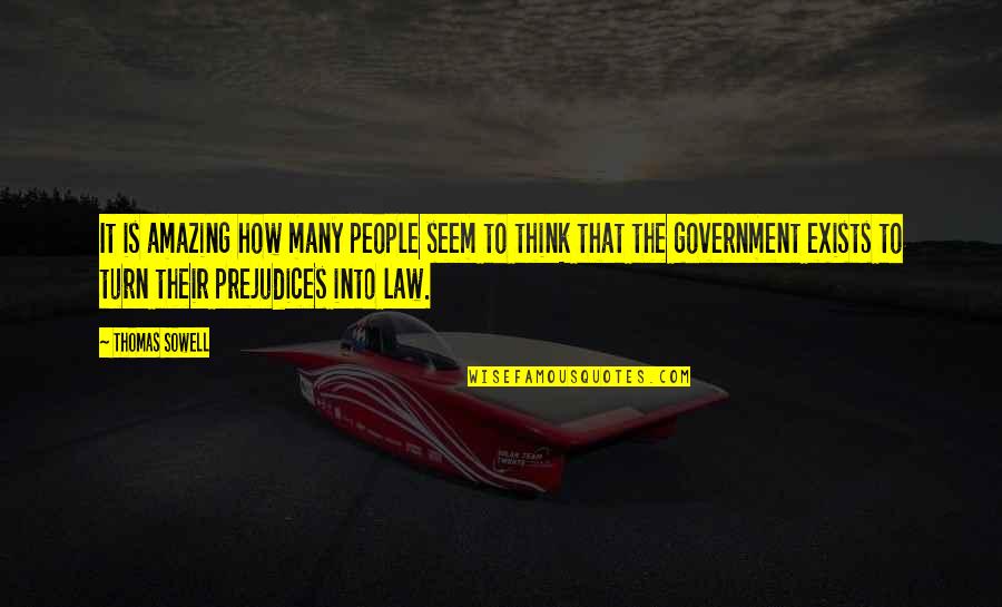 Judicial Temperament Quotes By Thomas Sowell: It is amazing how many people seem to