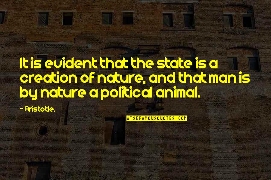 Judy Mikovits Quotes By Aristotle.: It is evident that the state is a Judy Mikovits Quotes By Aristotle.: It is evident that the state is a