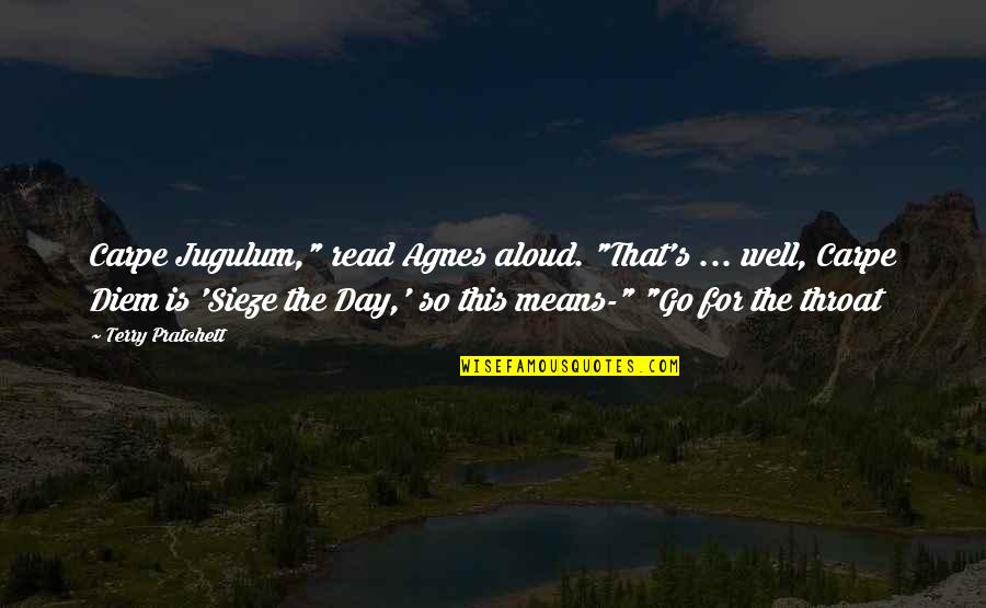 Jugulum Quotes By Terry Pratchett: Carpe Jugulum," read Agnes aloud. "That's ... well, Jugulum Quotes By Terry Pratchett: Carpe Jugulum," read Agnes aloud. "That's ... well,