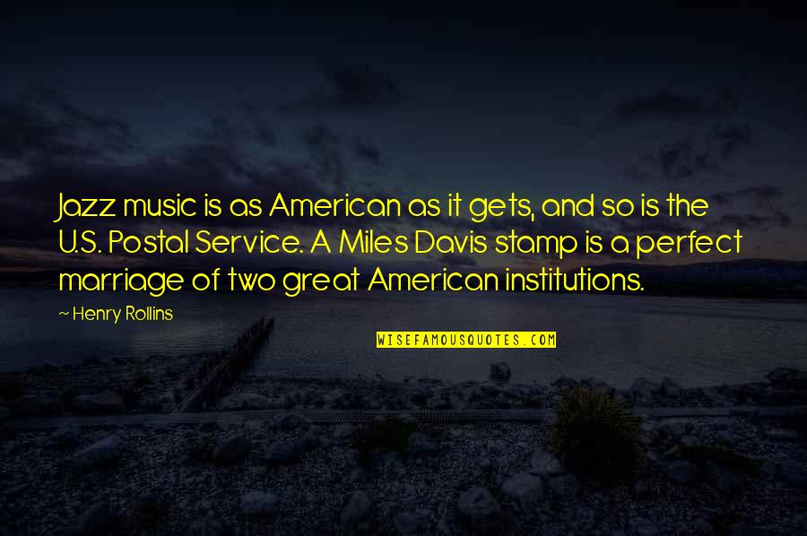 Juhlien Gonzalez Quotes By Henry Rollins: Jazz music is as American as it gets,
