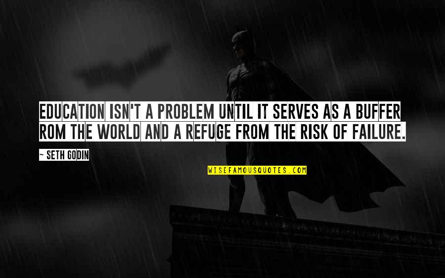 Juicy Fruit Snacks Quotes By Seth Godin: Education isn't a problem until it serves as Juicy Fruit Snacks Quotes By Seth Godin: Education isn't a problem until it serves as