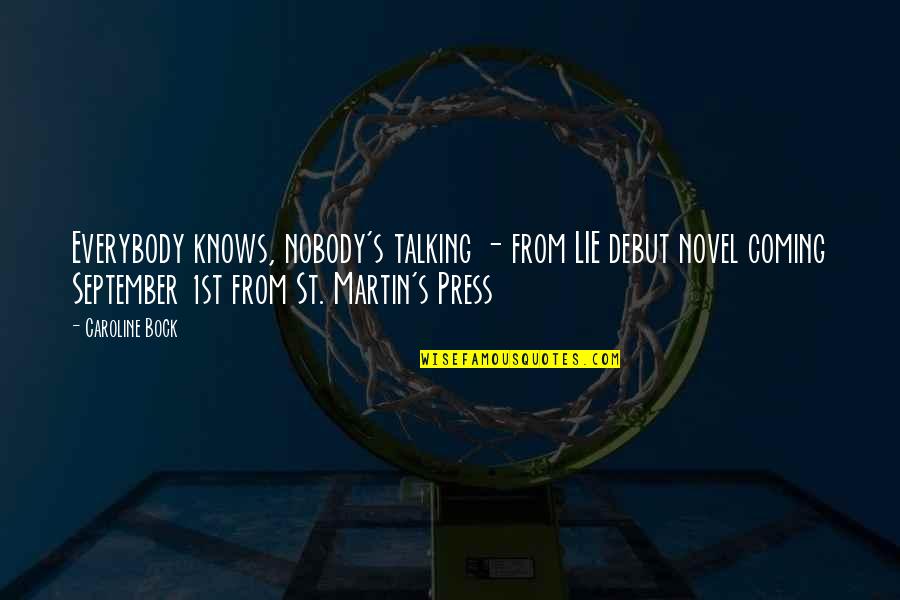 Juliane Werding Quotes By Caroline Bock: Everybody knows, nobody's talking - from LIE debut Juliane Werding Quotes By Caroline Bock: Everybody knows, nobody's talking - from LIE debut