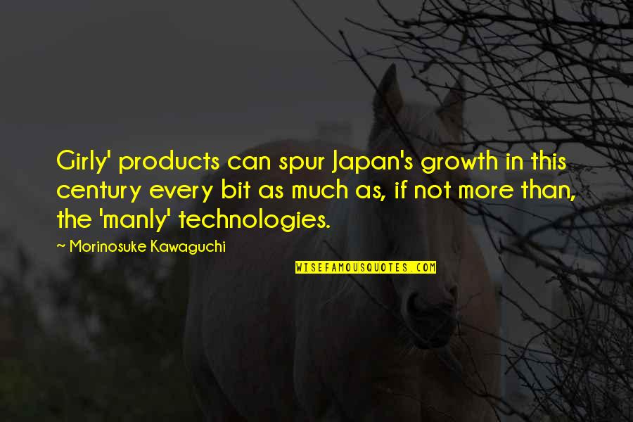 Julide Celebi Quotes By Morinosuke Kawaguchi: Girly' products can spur Japan's growth in this Julide Celebi Quotes By Morinosuke Kawaguchi: Girly' products can spur Japan's growth in this
