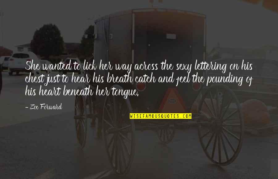 Juliette Gordon Low Quotes By Zoe Forward: She wanted to lick her way across the Juliette Gordon Low Quotes By Zoe Forward: She wanted to lick her way across the
