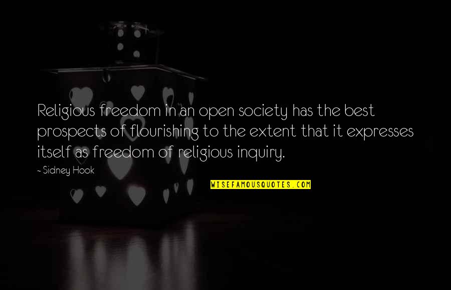 Julio Cesar Chavez Boxing Quotes By Sidney Hook: Religious freedom in an open society has the Julio Cesar Chavez Boxing Quotes By Sidney Hook: Religious freedom in an open society has the