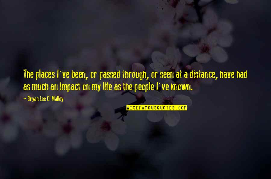 Jumble Words Quotes By Bryan Lee O'Malley: The places I've been, or passed through, or Jumble Words Quotes By Bryan Lee O'Malley: The places I've been, or passed through, or