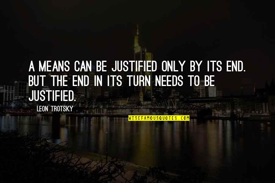Jumbo Rate Quote Quotes By Leon Trotsky: A means can be justified only by its Jumbo Rate Quote Quotes By Leon Trotsky: A means can be justified only by its