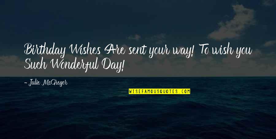 Jumpers Tom Stoppard Quotes By Julie McGregor: Birthday Wishes Are sent your way! To wish Jumpers Tom Stoppard Quotes By Julie McGregor: Birthday Wishes Are sent your way! To wish