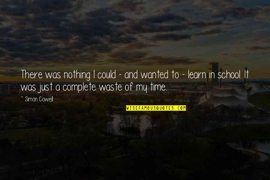 Jumpers Tom Stoppard Quotes By Simon Cowell: There was nothing I could - and wanted Jumpers Tom Stoppard Quotes By Simon Cowell: There was nothing I could - and wanted
