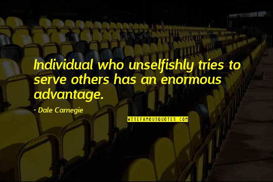 Jumping Motivational Quotes By Dale Carnegie: Individual who unselfishly tries to serve others has