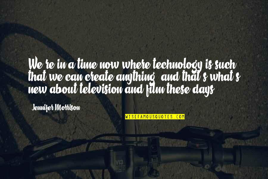 Jungle Book 2016 Quotes By Jennifer Morrison: We're in a time now where technology is Jungle Book 2016 Quotes By Jennifer Morrison: We're in a time now where technology is