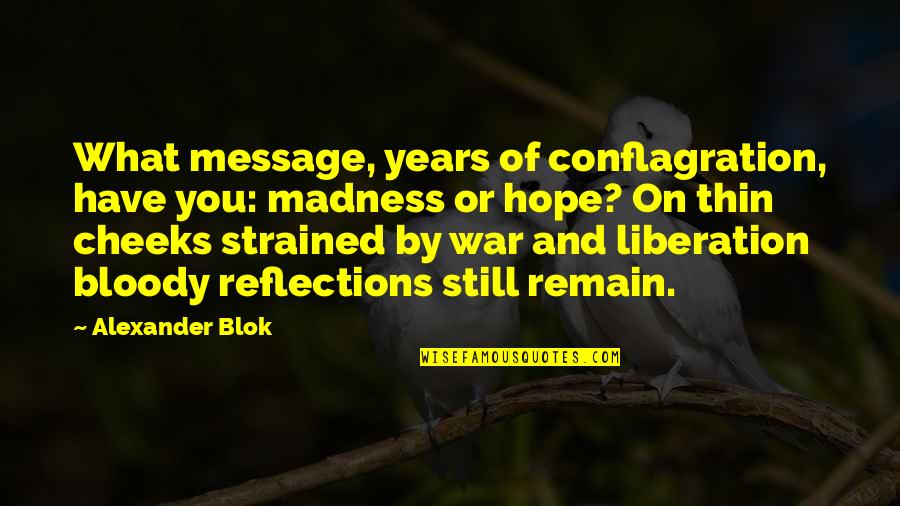 Jungle Safari Quotes By Alexander Blok: What message, years of conflagration, have you: madness Jungle Safari Quotes By Alexander Blok: What message, years of conflagration, have you: madness