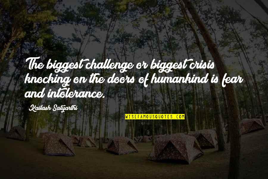 Junk My Car Quote Quotes By Kailash Satyarthi: The biggest challenge or biggest crisis knocking on Junk My Car Quote Quotes By Kailash Satyarthi: The biggest challenge or biggest crisis knocking on