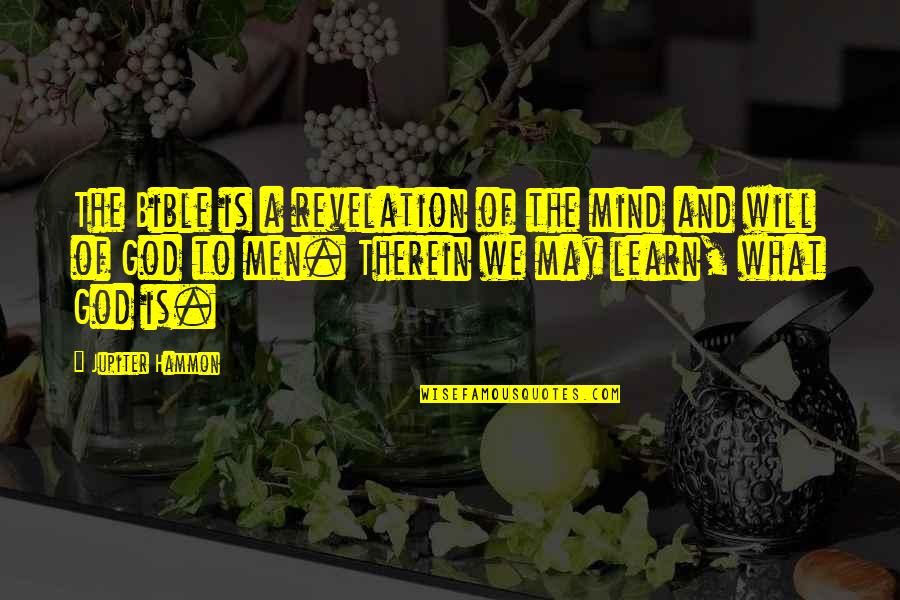 Jupiter God Quotes By Jupiter Hammon: The Bible is a revelation of the mind