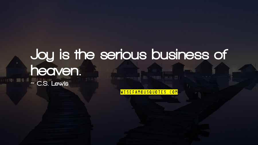 Jurassic Park Theme Meme Quotes By C.S. Lewis: Joy is the serious business of heaven. Jurassic Park Theme Meme Quotes By C.S. Lewis: Joy is the serious business of heaven.