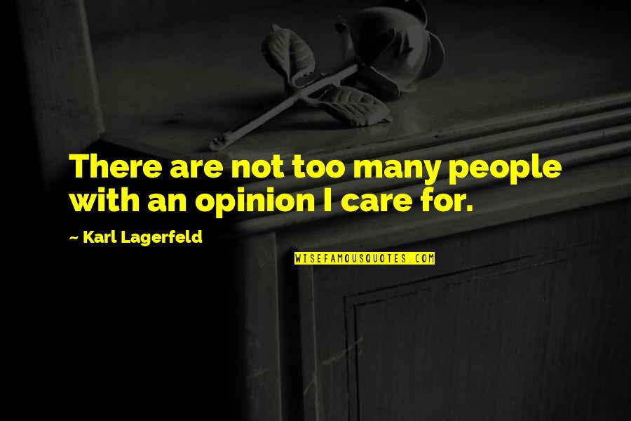 Jurgis Savickis Quotes By Karl Lagerfeld: There are not too many people with an Jurgis Savickis Quotes By Karl Lagerfeld: There are not too many people with an