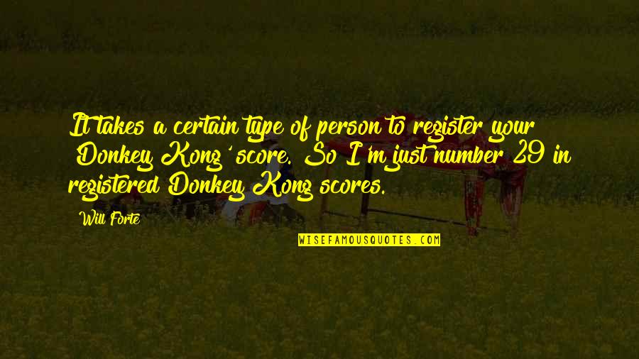 Just A Number Quotes By Will Forte: It takes a certain type of person to Just A Number Quotes By Will Forte: It takes a certain type of person to