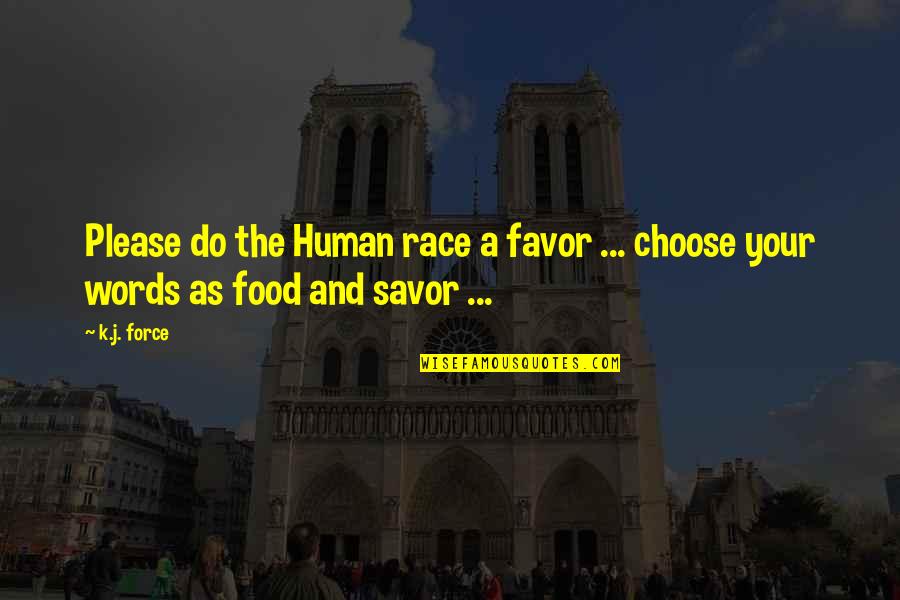 Just Cause Im Single Quotes By K.j. Force: Please do the Human race a favor ...