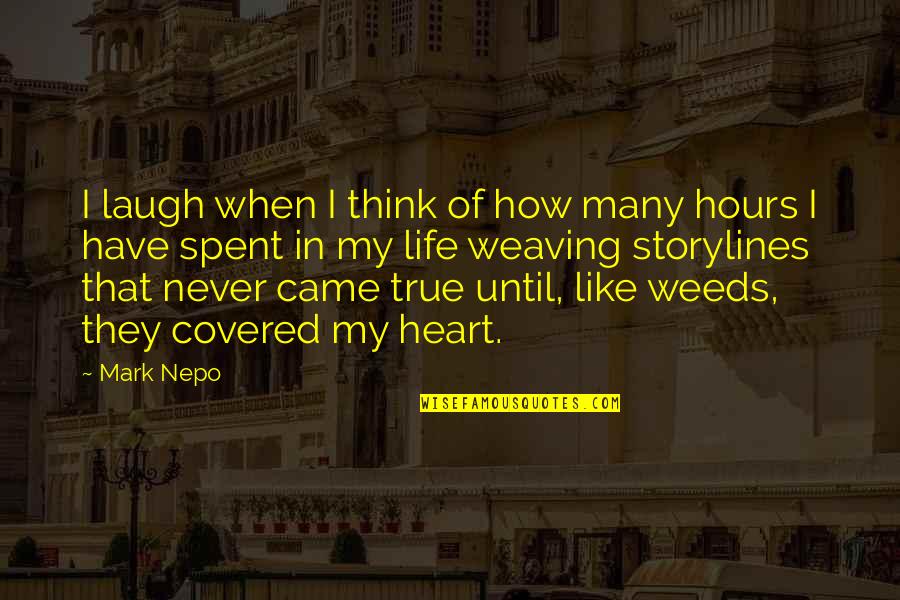 Just Have To Laugh Quotes By Mark Nepo: I laugh when I think of how many