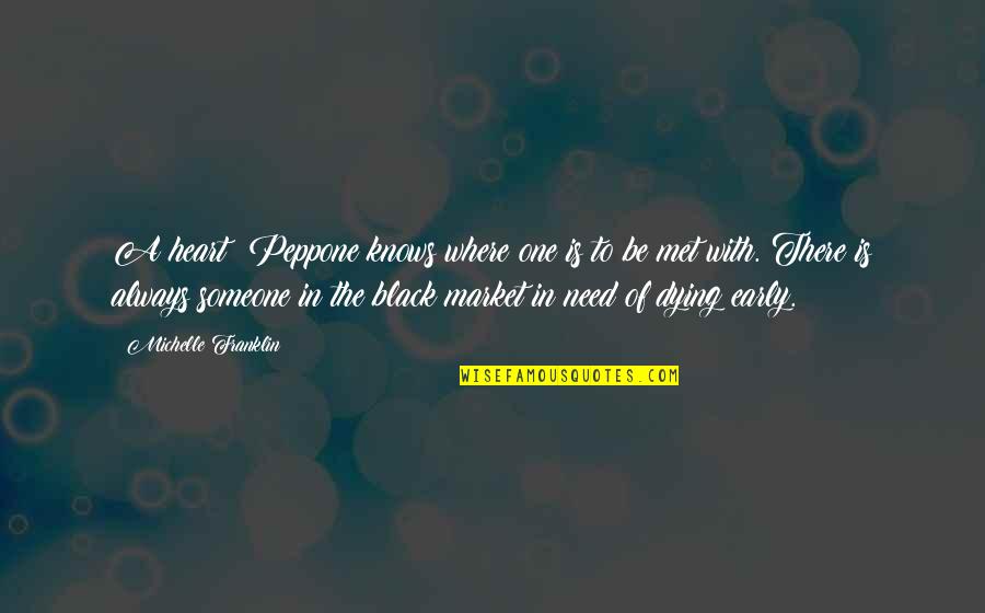 Just Met Someone Quotes By Michelle Franklin: A heart? Peppone knows where one is to Just Met Someone Quotes By Michelle Franklin: A heart? Peppone knows where one is to
