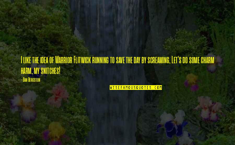 Just Move On Tumblr Quotes By Dan Bergstein: I like the idea of Warrior Flitwick running