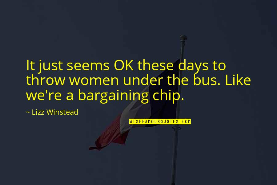 Just Ok Quotes By Lizz Winstead: It just seems OK these days to throw Just Ok Quotes By Lizz Winstead: It just seems OK these days to throw