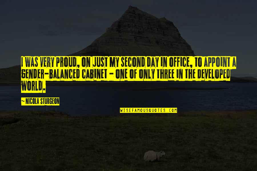 Just One Day Quotes By Nicola Sturgeon: I was very proud, on just my second Just One Day Quotes By Nicola Sturgeon: I was very proud, on just my second