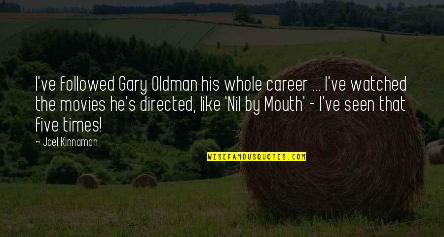 Just Wanna Leave Quotes By Joel Kinnaman: I've followed Gary Oldman his whole career ...