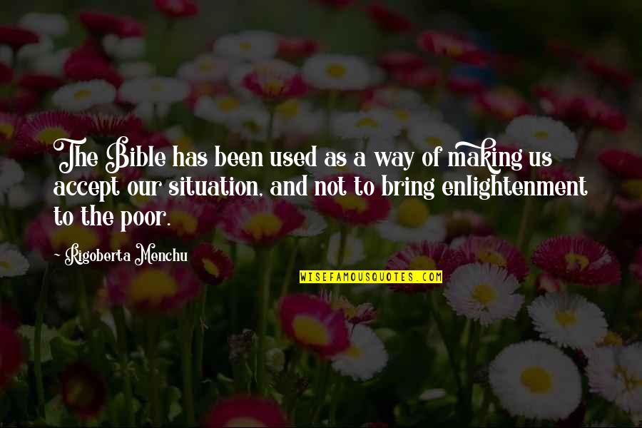 Justice In The Bible Quotes By Rigoberta Menchu: The Bible has been used as a way