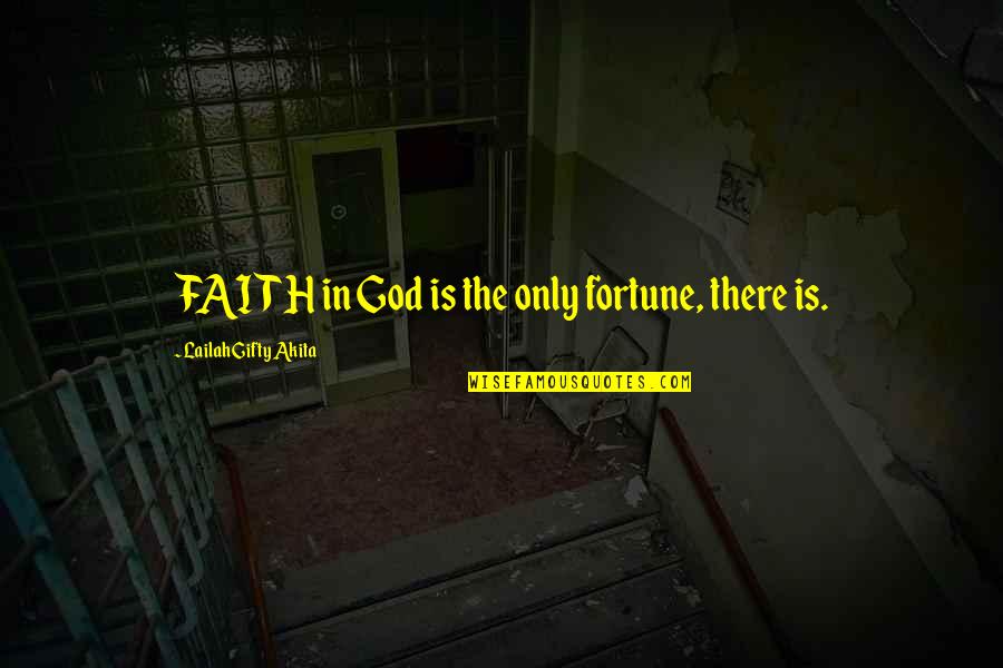 Justin Foley Thirteen Reasons Why Quotes By Lailah Gifty Akita: FAITH in God is the only fortune, there Justin Foley Thirteen Reasons Why Quotes By Lailah Gifty Akita: FAITH in God is the only fortune, there