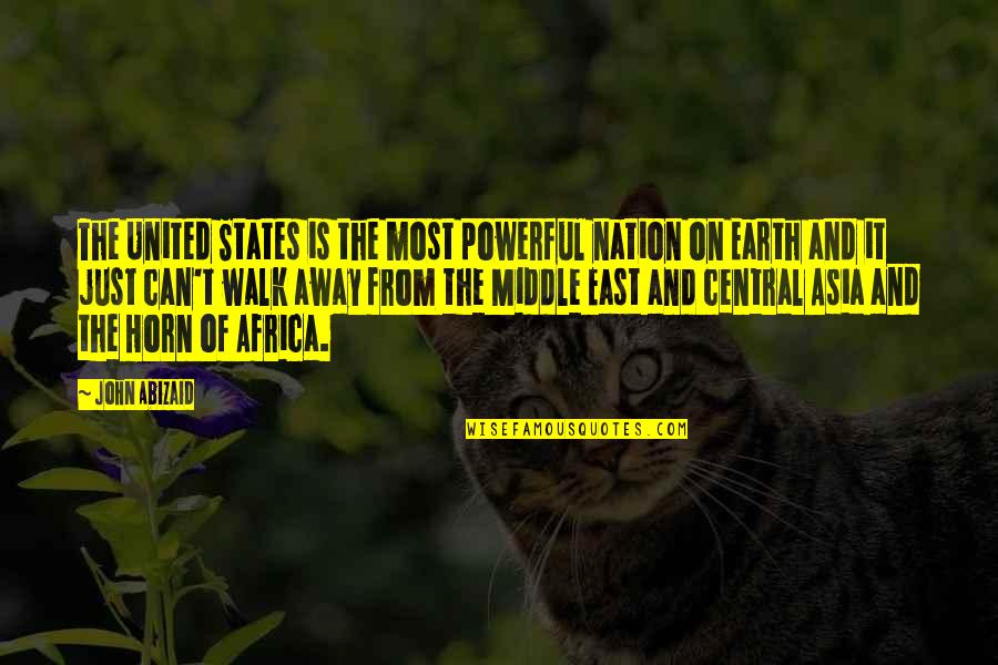 Jutro Ce Quotes By John Abizaid: The United States is the most powerful nation Jutro Ce Quotes By John Abizaid: The United States is the most powerful nation
