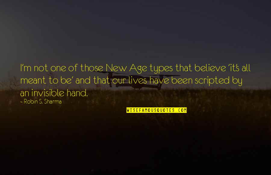 Jvm3160dfbb Quotes By Robin S. Sharma: I'm not one of those New Age types