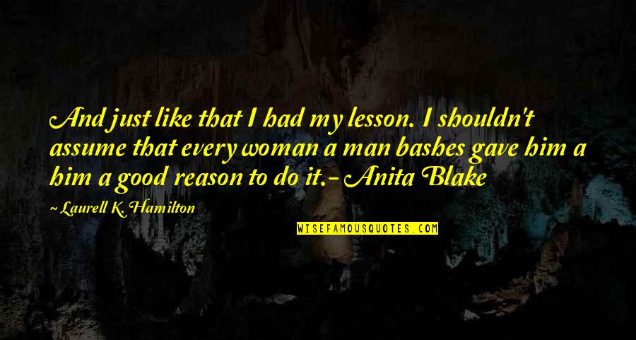 K Ice Quotes By Laurell K. Hamilton: And just like that I had my lesson. K Ice Quotes By Laurell K. Hamilton: And just like that I had my lesson.