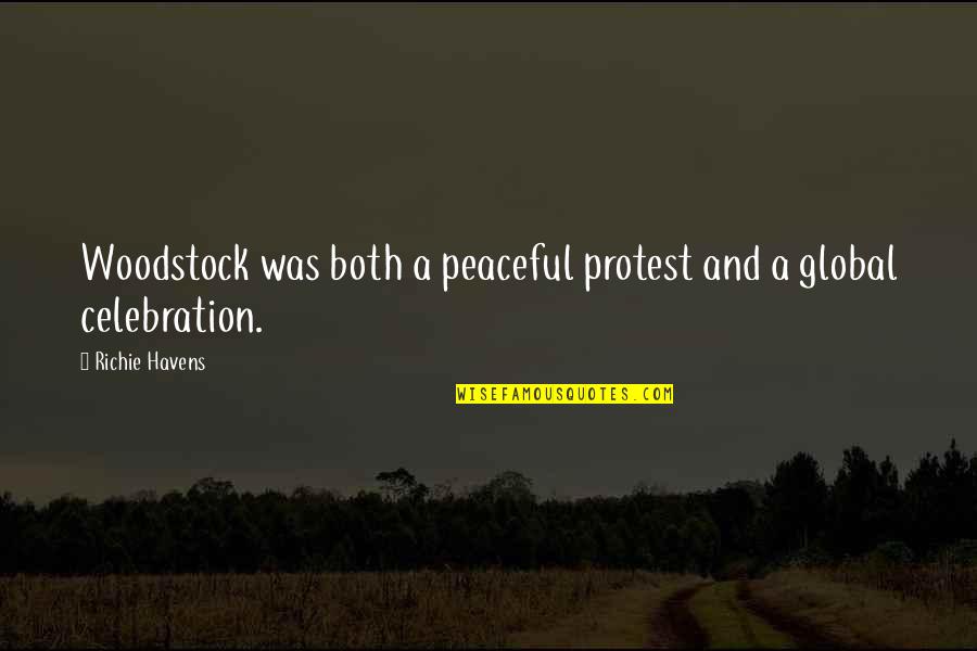 Kabengele Mfiondu Quotes By Richie Havens: Woodstock was both a peaceful protest and a Kabengele Mfiondu Quotes By Richie Havens: Woodstock was both a peaceful protest and a