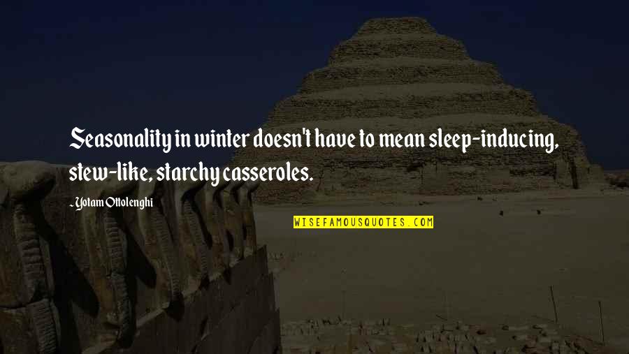 Kadam Quotes By Yotam Ottolenghi: Seasonality in winter doesn't have to mean sleep-inducing, Kadam Quotes By Yotam Ottolenghi: Seasonality in winter doesn't have to mean sleep-inducing,