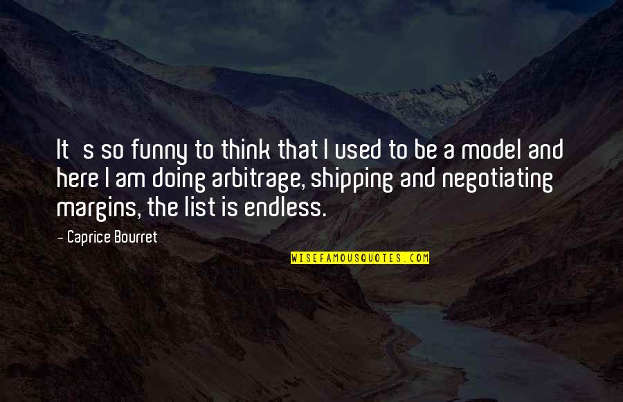 Kadena Middle School Quotes By Caprice Bourret: It's so funny to think that I used Kadena Middle School Quotes By Caprice Bourret: It's so funny to think that I used