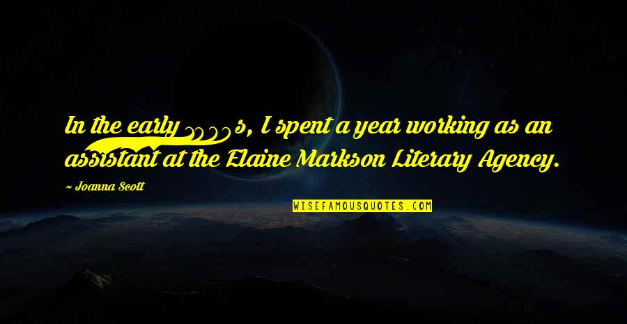 Kadyrova Balchenko Quotes By Joanna Scott: In the early 1980s, I spent a year Kadyrova Balchenko Quotes By Joanna Scott: In the early 1980s, I spent a year