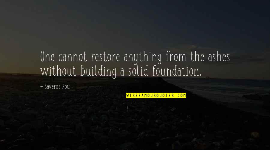 Kaercher Insurance Quotes By Saveros Pou: One cannot restore anything from the ashes without