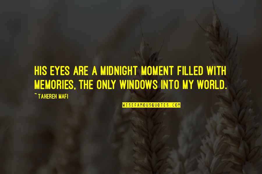 Kaffee Und Zigaretten Quotes By Tahereh Mafi: His eyes are a midnight moment filled with