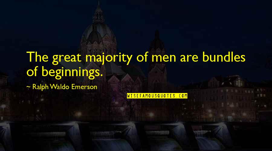Kaffir Boy Apartheid Quotes By Ralph Waldo Emerson: The great majority of men are bundles of Kaffir Boy Apartheid Quotes By Ralph Waldo Emerson: The great majority of men are bundles of