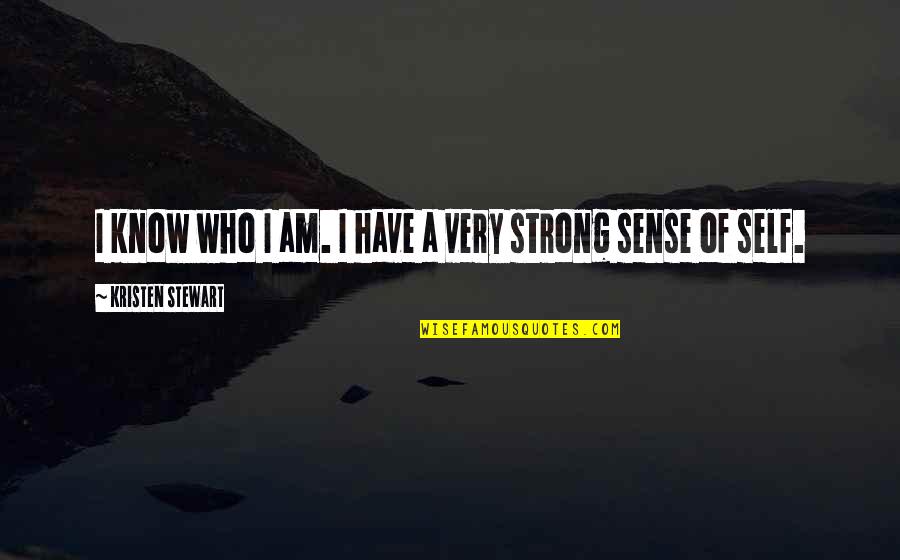 Kafiyeli Komik Quotes By Kristen Stewart: I know who I am. I have a Kafiyeli Komik Quotes By Kristen Stewart: I know who I am. I have a